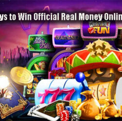 Effective Ways to Win Official Real Money Online Slot Betting