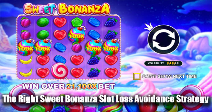 The Right Sweet Bonanza Slot Loss Avoidance Strategy