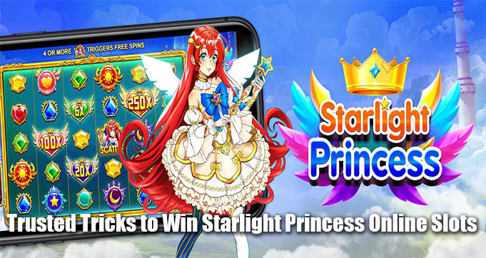 Trusted Tricks to Win Starlight Princess Online Slots