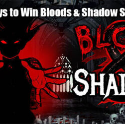 5 Easy Ways to Win Bloods & Shadow Slot Profits