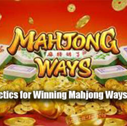 The Right Tactics for Winning Mahjong Ways Online Slots