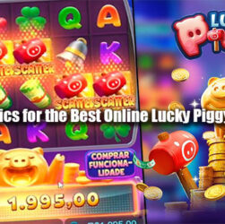 Winning Tactics for the Best Online Lucky Piggy Slot Benefits