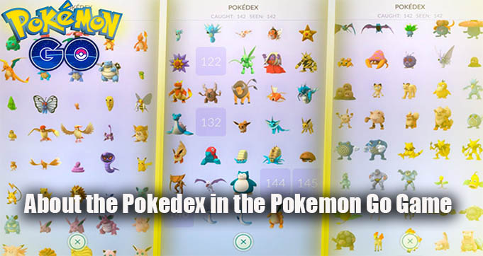 About the Pokedex in the Pokemon Go Game