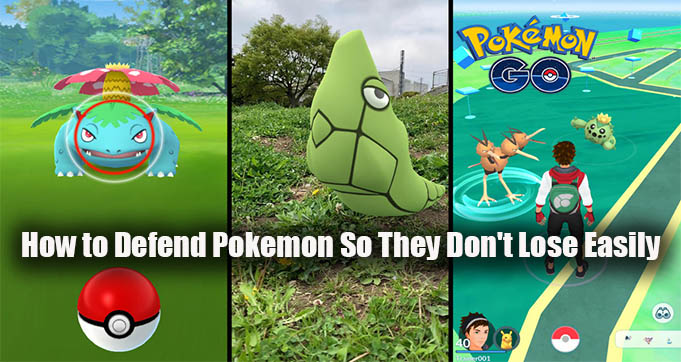 How to Defend Pokemon So They Don't Lose Easily