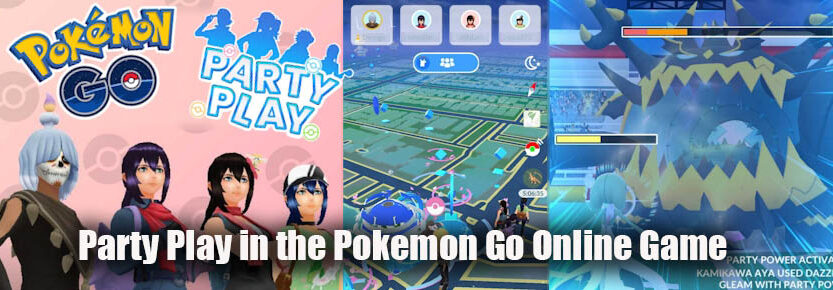 Party Play in the Pokemon Go Online Game