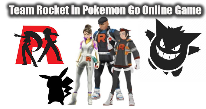 Team Rocket in Pokemon Go Online Game